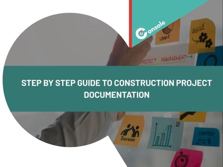 Step by Step Guide to Construction Project Documentation