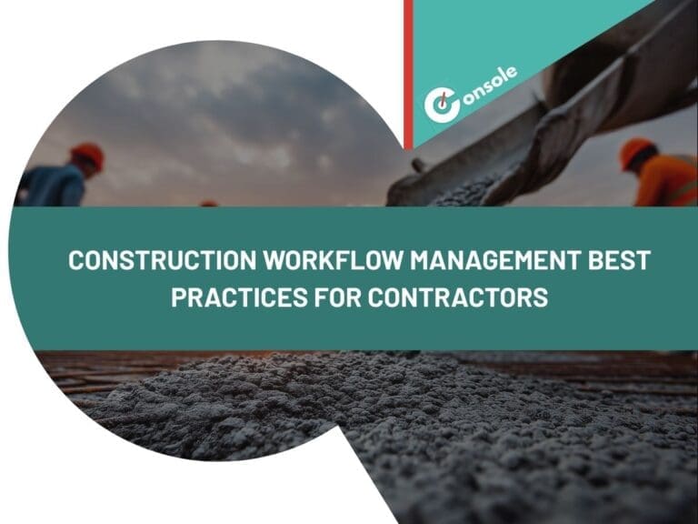 Construction Workflow Management Best Practices for Contractors