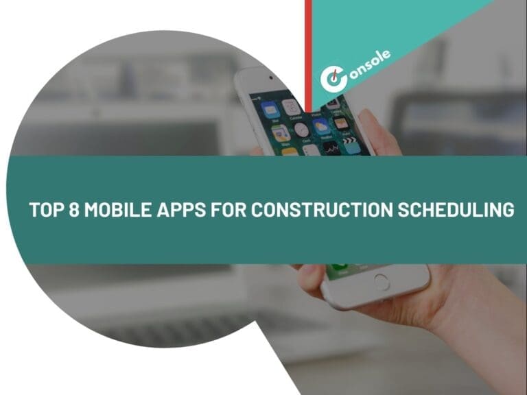 Top 8 Mobile Apps for Construction Scheduling