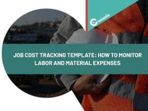 Job Cost Tracking Template: How to Monitor Labor and Material Expenses