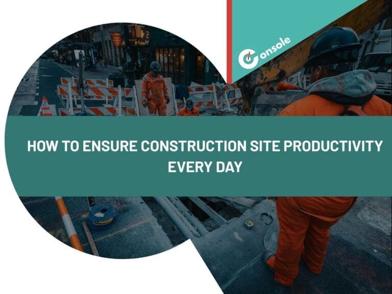 How to Ensure Construction Site Productivity Every Day