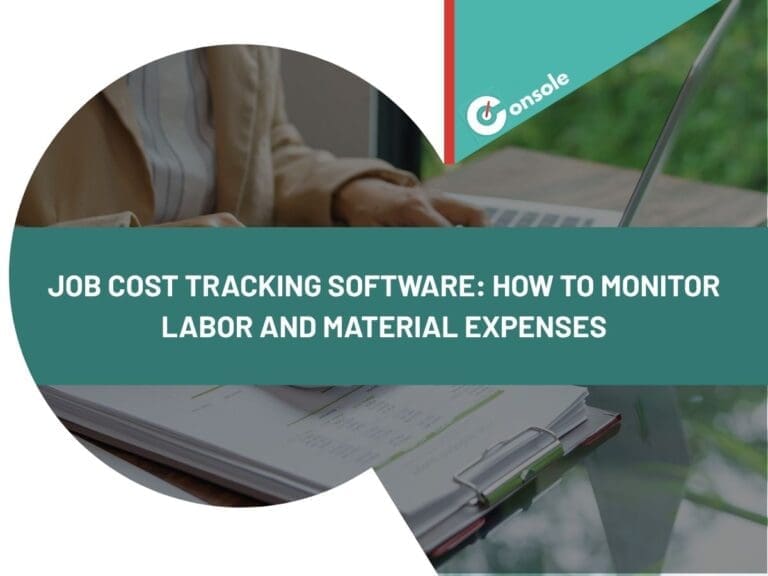 Job Cost Tracking Software: How to Monitor Labor and Material Expenses