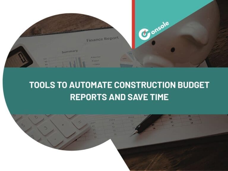 Tools to Automate Construction Budget Reports and Save Time